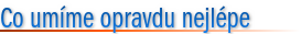 Co umíme opravdu nejlépe